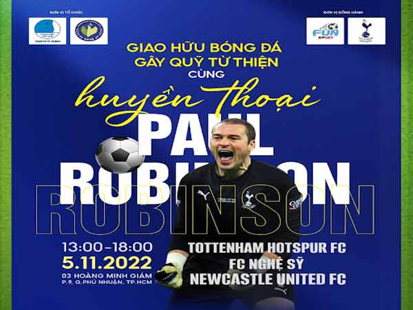 Cựu thủ môn Paul Robinson sang Việt Nam dự sự kiện từ thiện